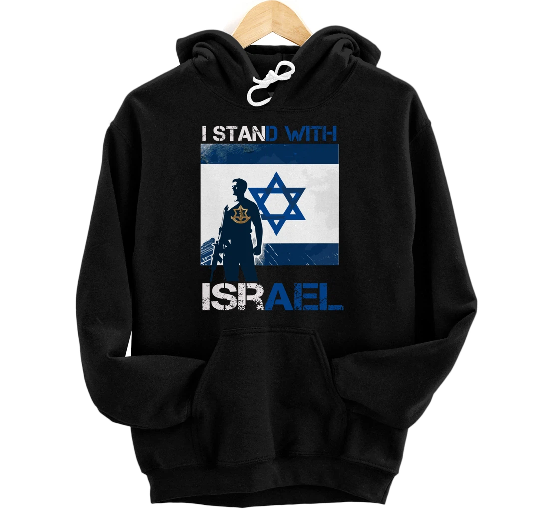 I Stand With Israel Support Israel Love Israeli IDF Pullover Hoodie