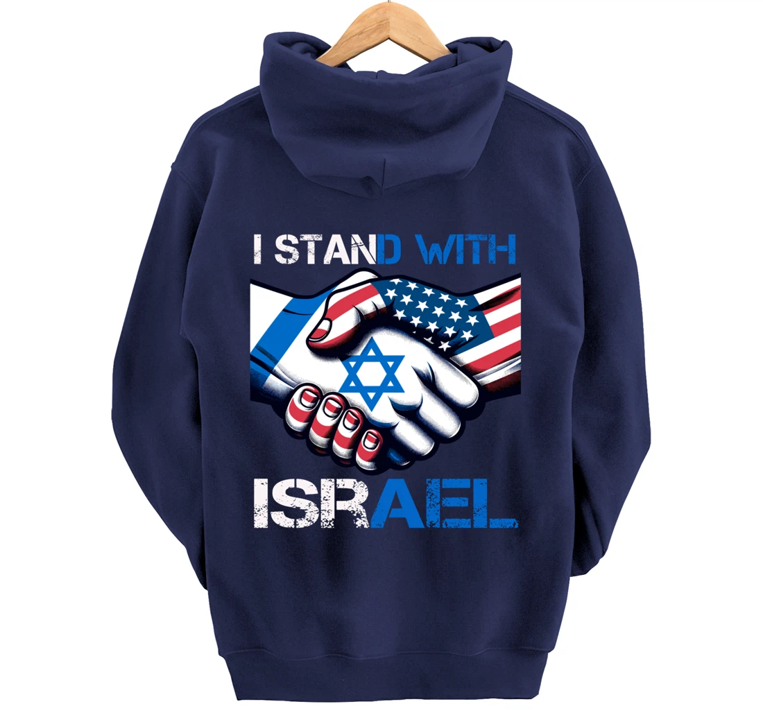 I Stand With Israel US Support Love Israeli Brotherhood Pullover Hoodie