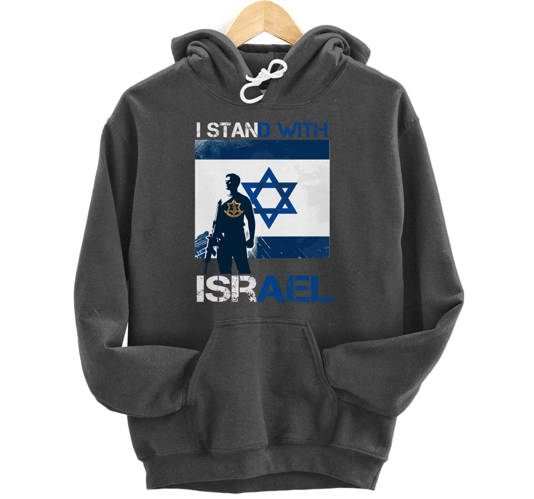 I Stand With Israel Support Israel Love Israeli IDF Pullover Hoodie