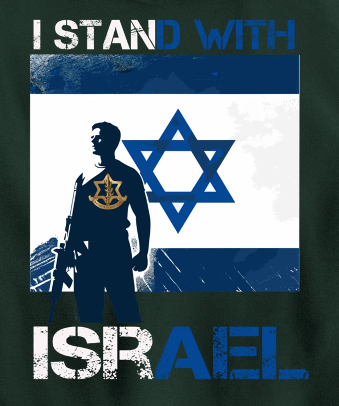 I Stand With Israel Support Israel Love Israeli IDF Pullover Hoodie