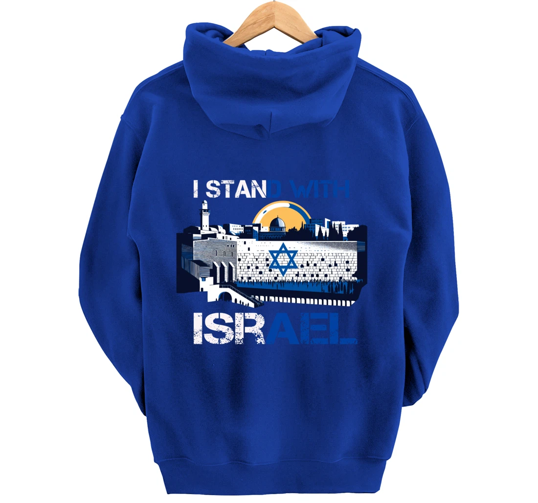 I Stand With Israel Support Israel Wailing Wall Israeli Pray Pullover Hoodie