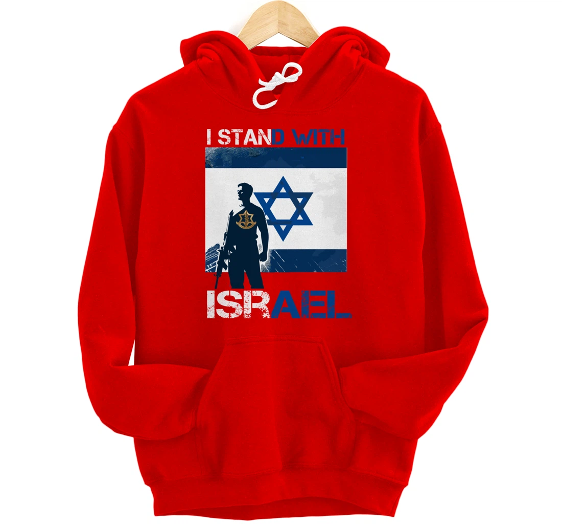 I Stand With Israel Support Israel Love Israeli IDF Pullover Hoodie