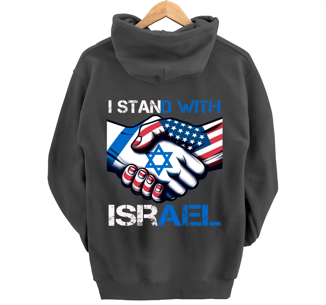 I Stand With Israel US Support Love Israeli Brotherhood Pullover Hoodie