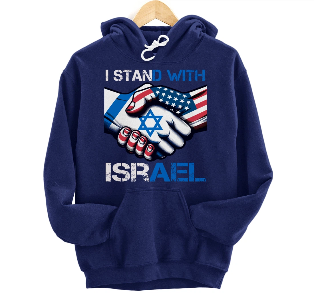I Stand With Israel US Support Love Israeli Brotherhood Pullover Hoodie