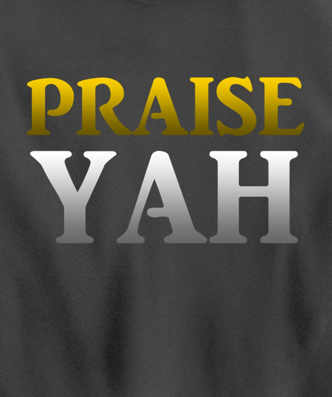 Praise Yah Hebrew Israelite Gift Yahshua Yahweh Pullover Hoodie