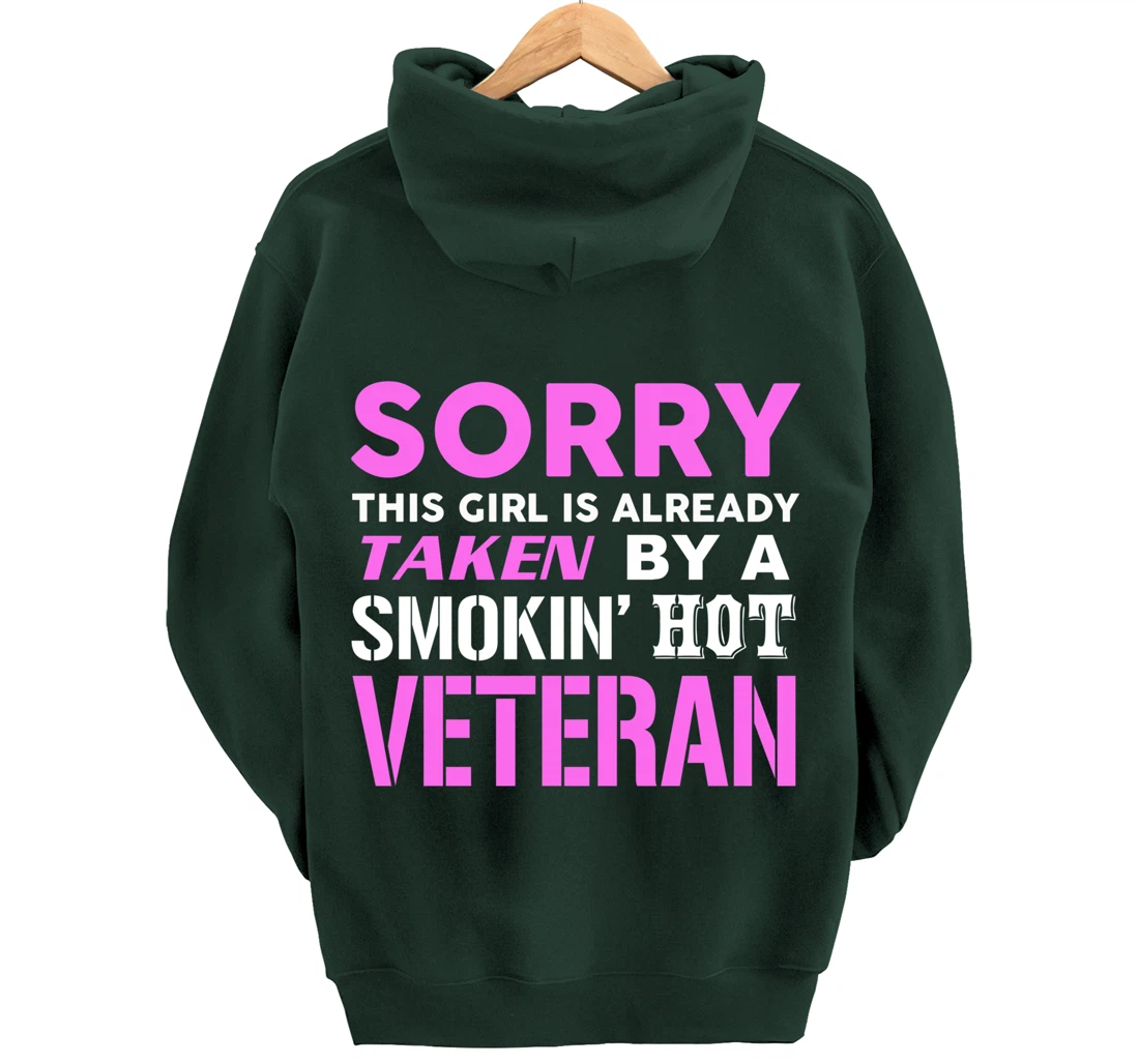 This Girl Taken By A Smokin Hot Veteran Wife Pullover Hoodie