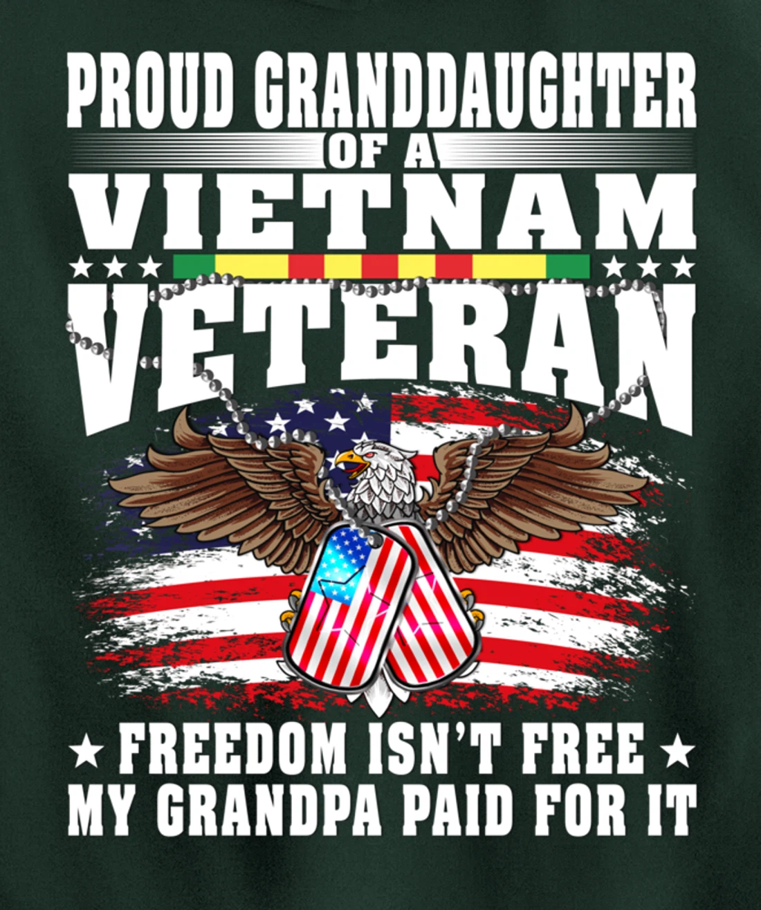 Proud Granddaughter Of Vietnam Veteran - Freedom Isn't Free Pullover Hoodie