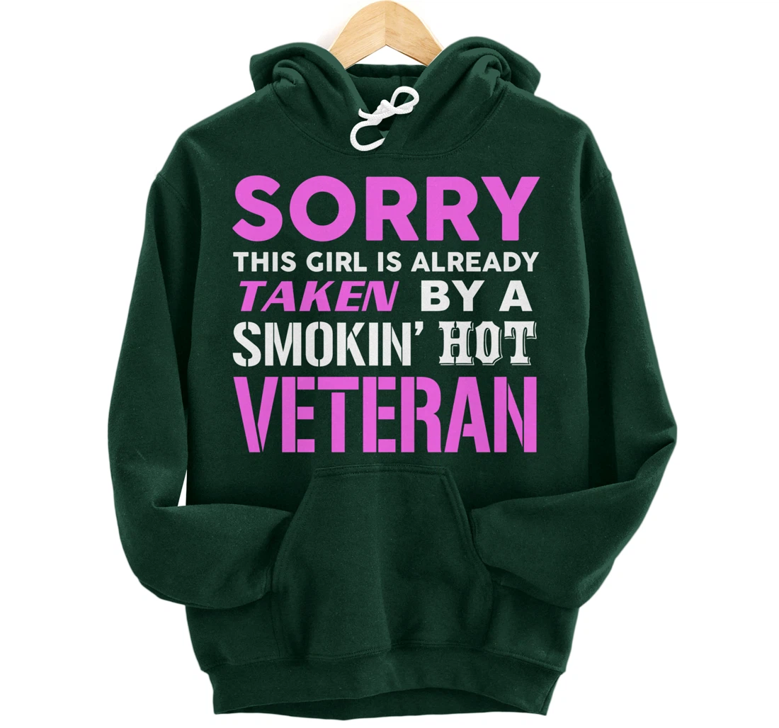 This Girl Taken By A Smokin Hot Veteran Wife Pullover Hoodie