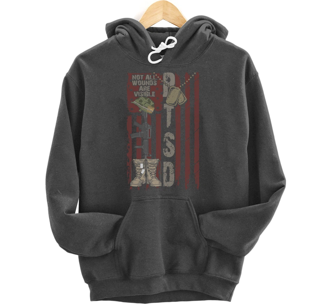 PTSD Not All Wounds Are Visible July 4th Veterans Day Gift Pullover Hoodie