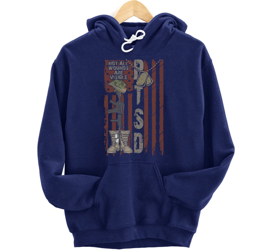 PTSD Not All Wounds Are Visible July 4th Veterans Day Gift Pullover Hoodie