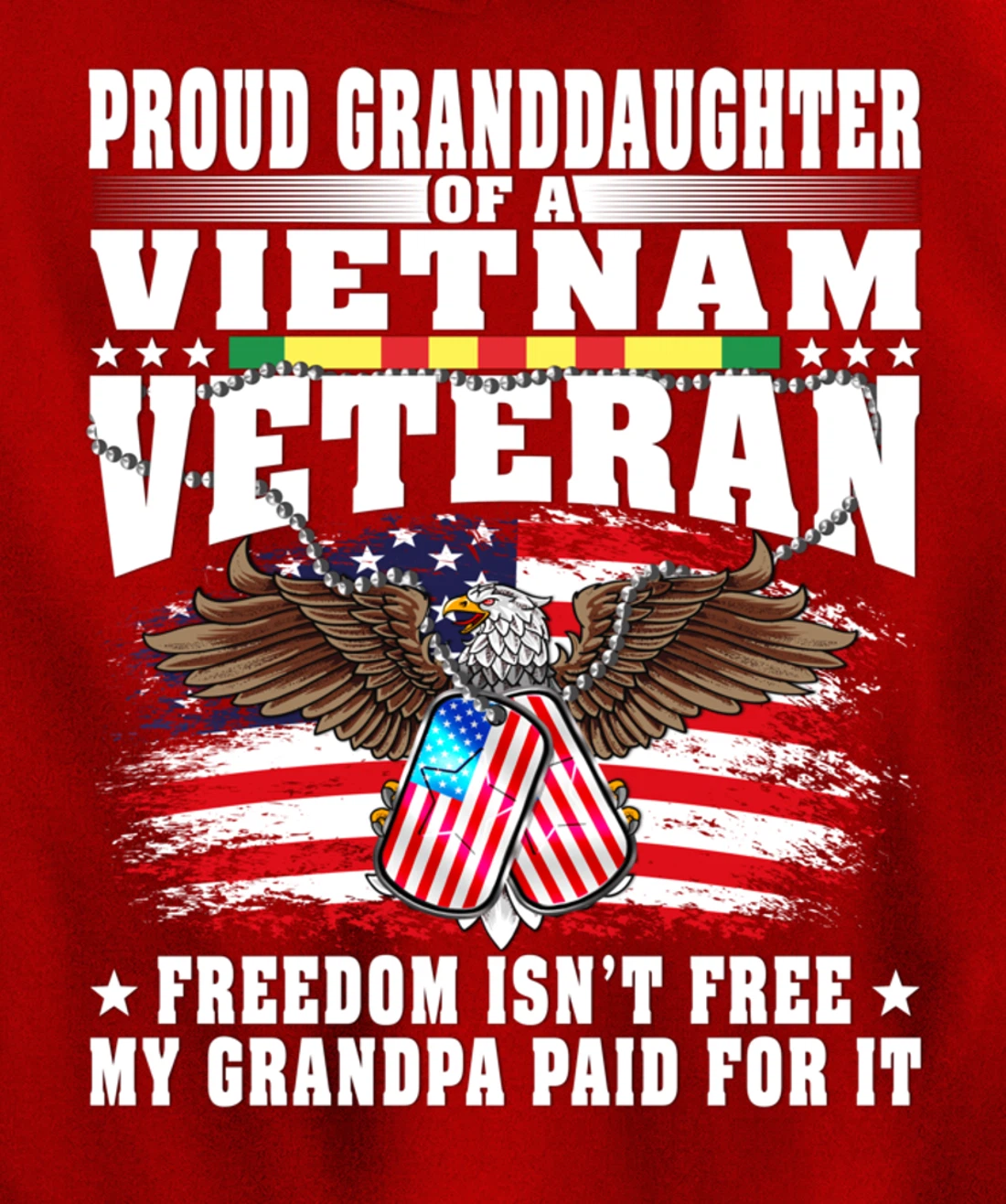 Proud Granddaughter Of Vietnam Veteran - Freedom Isn't Free Pullover Hoodie