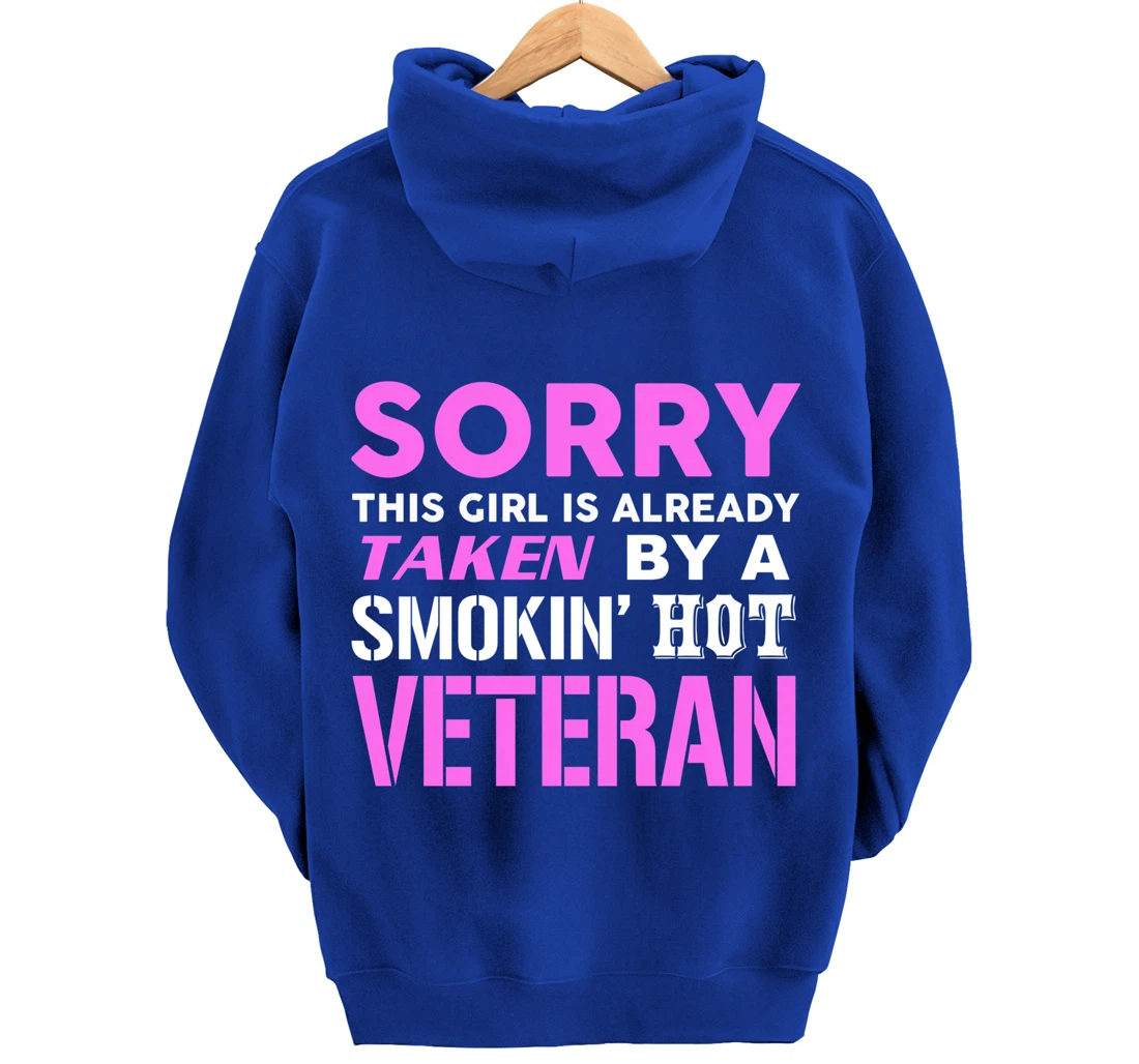 This Girl Taken By A Smokin Hot Veteran Wife Pullover Hoodie