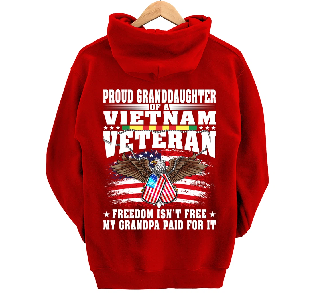 Proud Granddaughter Of Vietnam Veteran - Freedom Isn't Free Pullover Hoodie