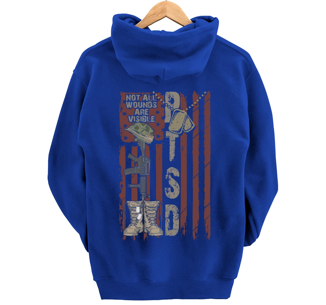 PTSD Not All Wounds Are Visible July 4th Veterans Day Gift Pullover Hoodie
