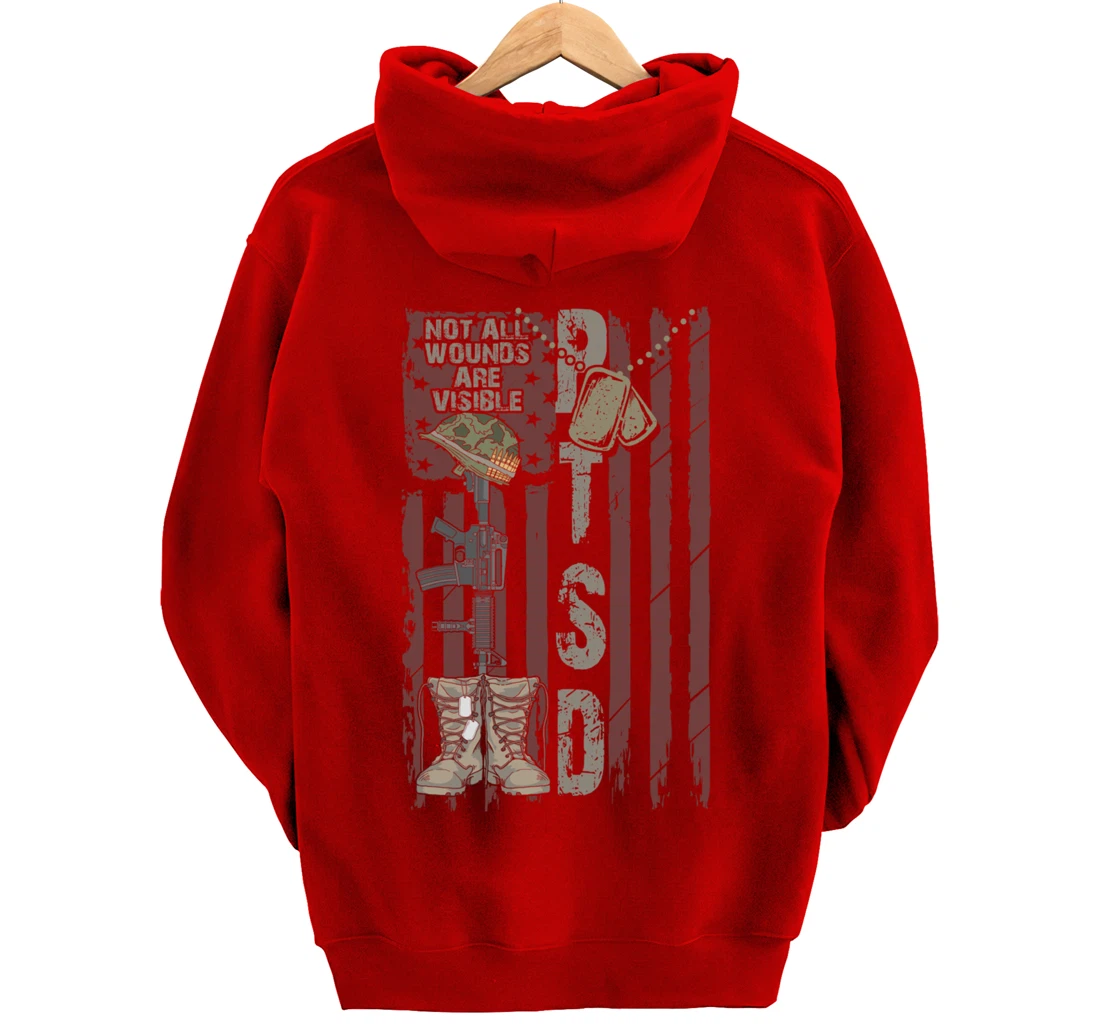 PTSD Not All Wounds Are Visible July 4th Veterans Day Gift Pullover Hoodie