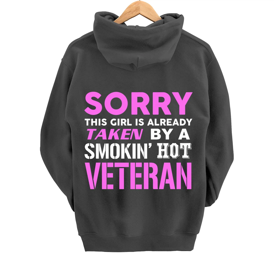 This Girl Taken By A Smokin Hot Veteran Wife Pullover Hoodie