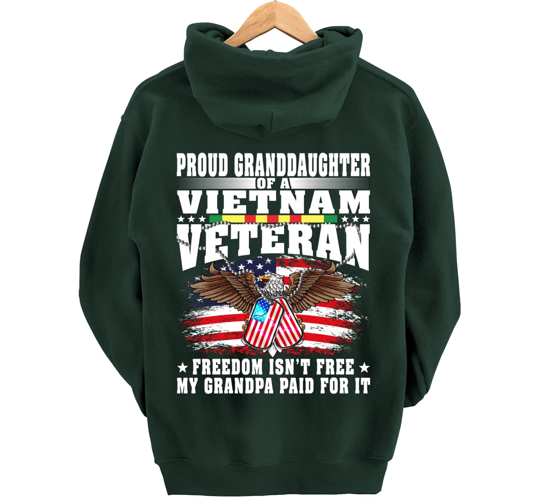 Proud Granddaughter Of Vietnam Veteran - Freedom Isn't Free Pullover Hoodie