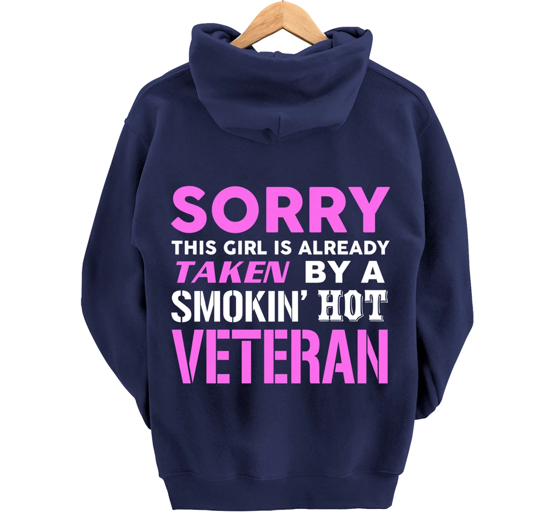 This Girl Taken By A Smokin Hot Veteran Wife Pullover Hoodie