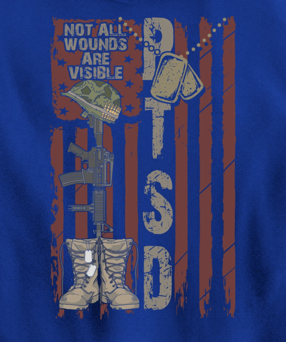 PTSD Not All Wounds Are Visible July 4th Veterans Day Gift Pullover Hoodie