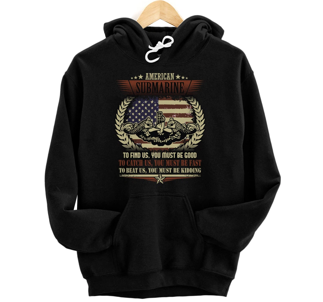 US Military Submarine Gift For A Veteran Submariner Pullover Hoodie