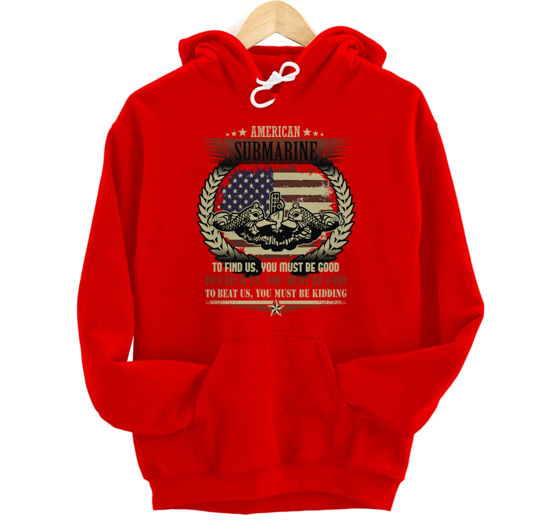 US Military Submarine Gift For A Veteran Submariner Pullover Hoodie