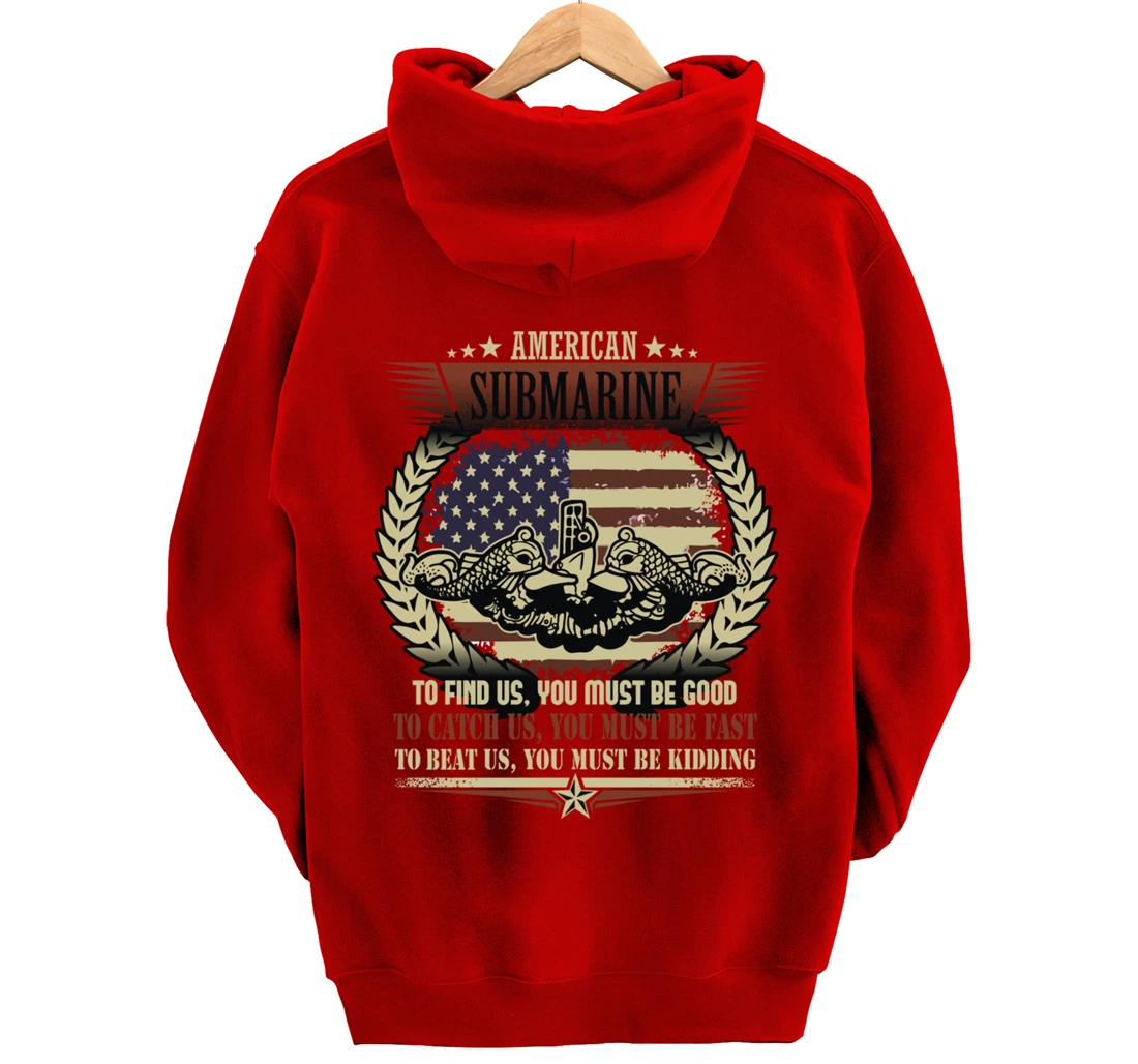 US Military Submarine Gift For A Veteran Submariner Pullover Hoodie