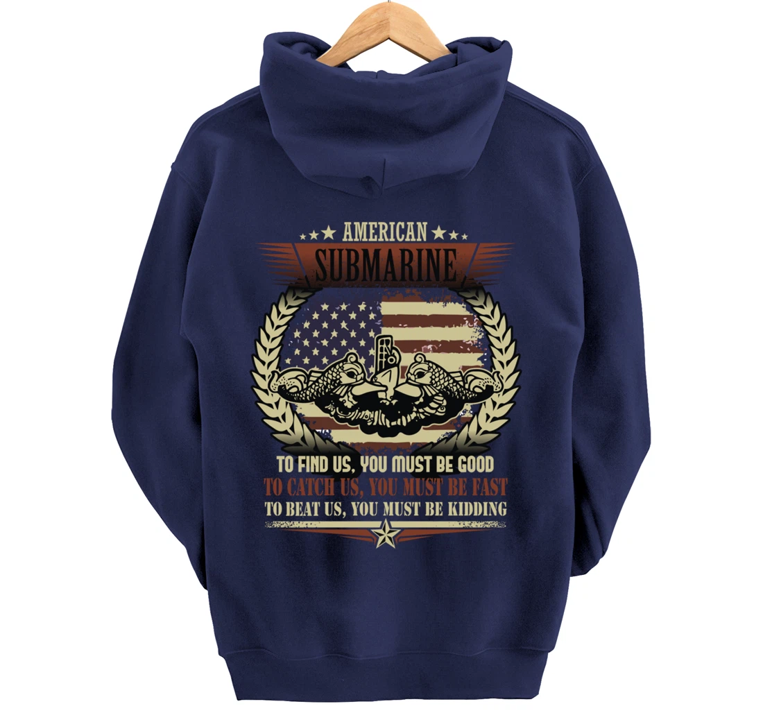US Military Submarine Gift For A Veteran Submariner Pullover Hoodie
