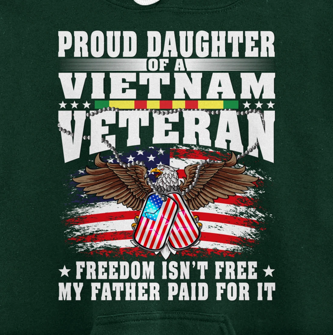 Proud Daughter Of A Vietnam Veteran - Military Vet's Child Pullover Hoodie