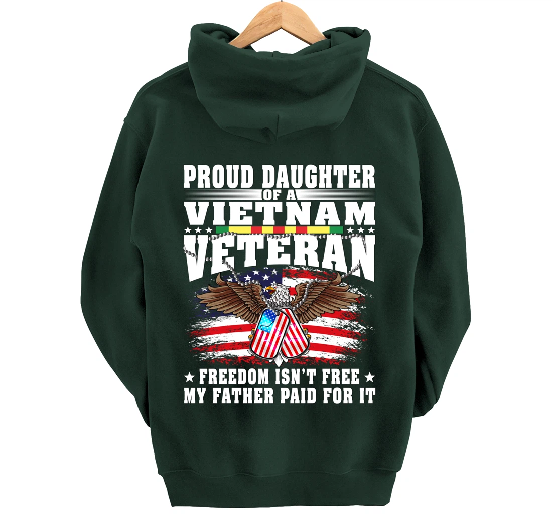 Proud Daughter Of A Vietnam Veteran - Military Vet's Child Pullover Hoodie