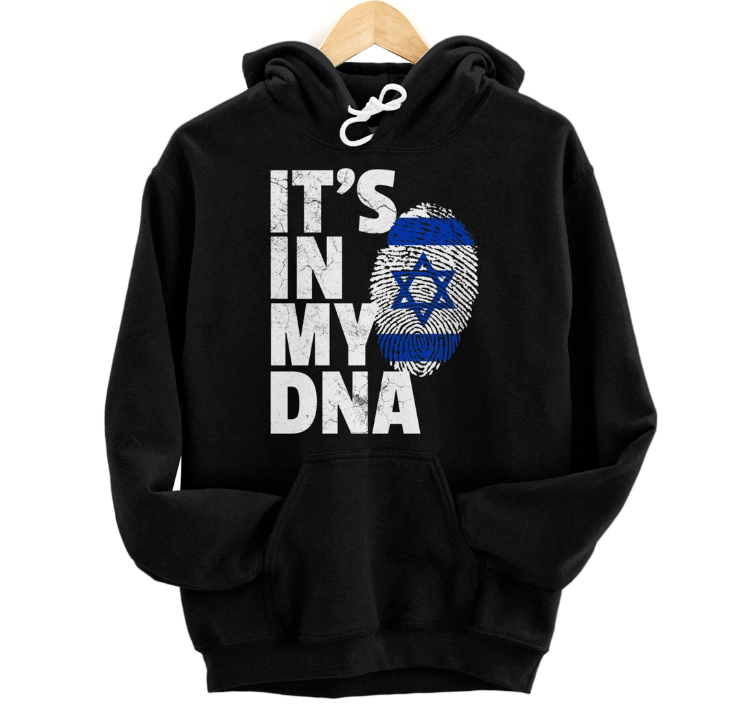 IT'S IN MY DNA Israeli Israel Flag National Pride Roots Gift Pullover Hoodie