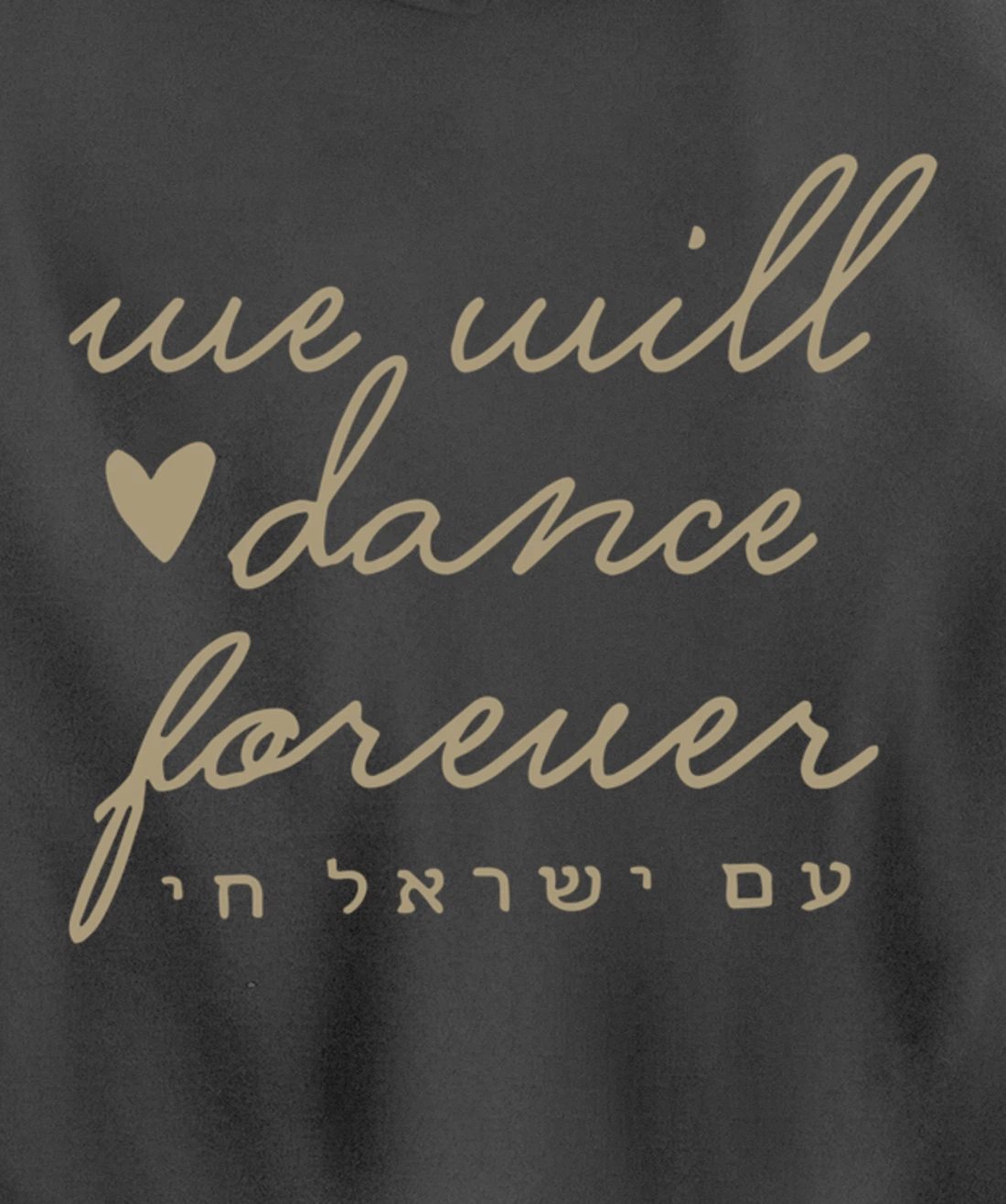 We Will Dance Again Forever Israel Men Jewish Israeli Artist Pullover Hoodie