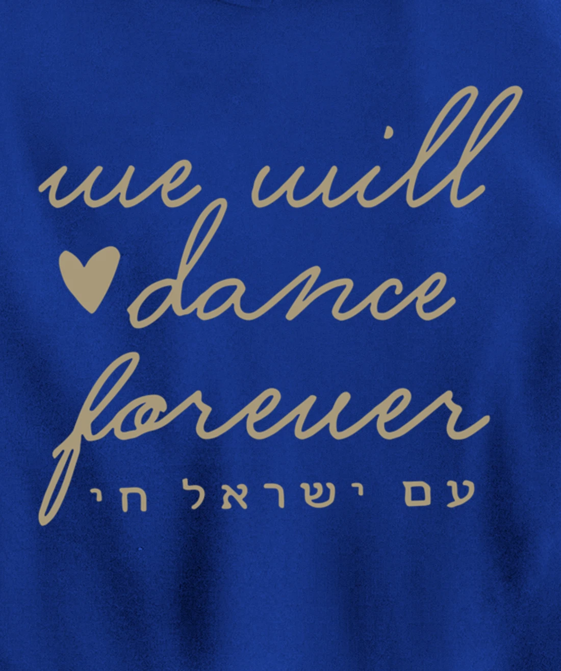 We Will Dance Again Forever Israel Men Jewish Israeli Artist Pullover Hoodie
