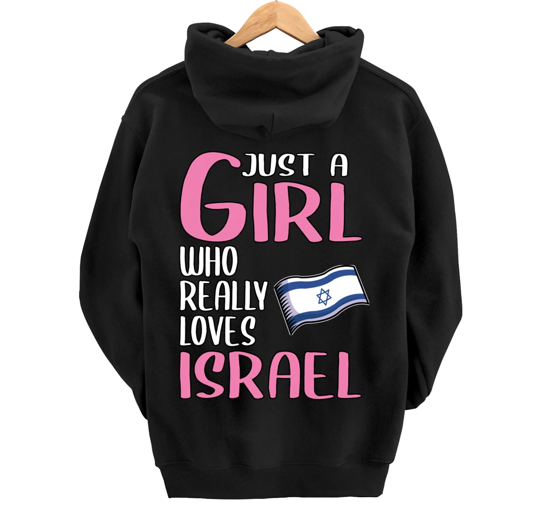 Womens Israel Gift Just A Girl Who Really Loves Israel Pullover Hoodie