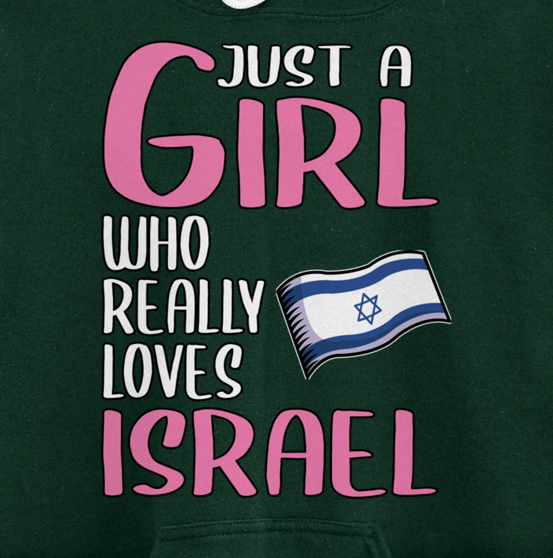 Womens Israel Gift Just A Girl Who Really Loves Israel Pullover Hoodie