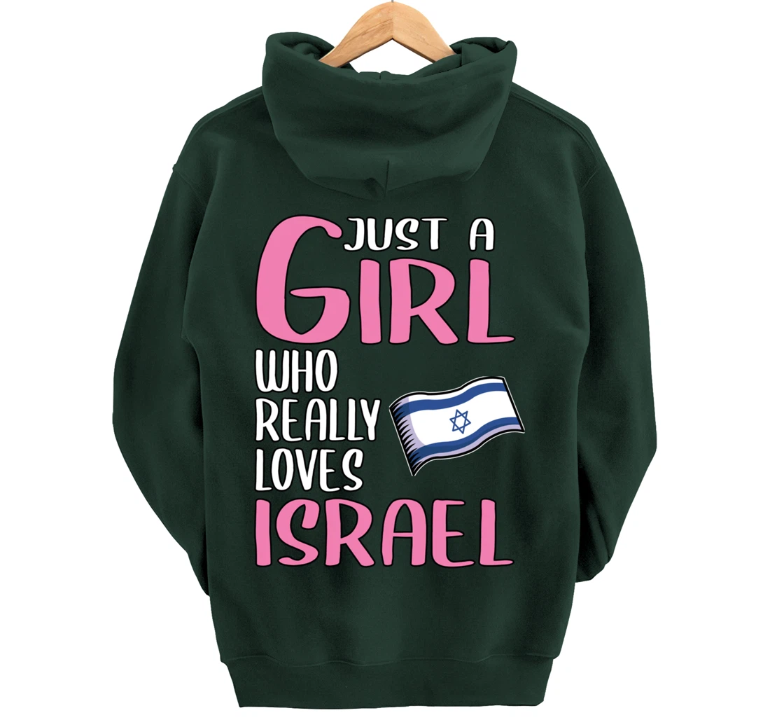 Womens Israel Gift Just A Girl Who Really Loves Israel Pullover Hoodie