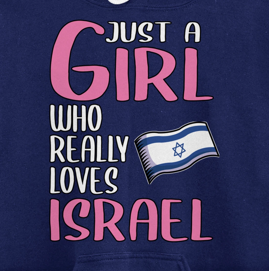 Womens Israel Gift Just A Girl Who Really Loves Israel Pullover Hoodie