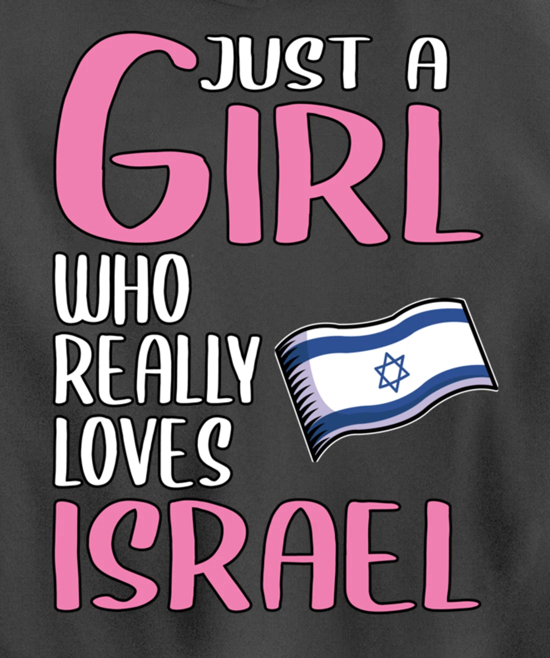 Womens Israel Gift Just A Girl Who Really Loves Israel Pullover Hoodie