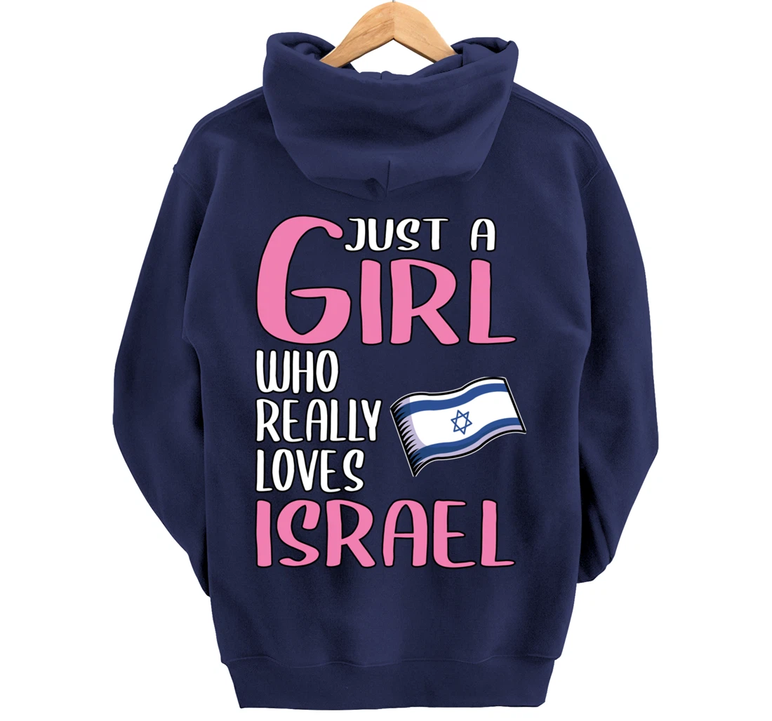 Womens Israel Gift Just A Girl Who Really Loves Israel Pullover Hoodie