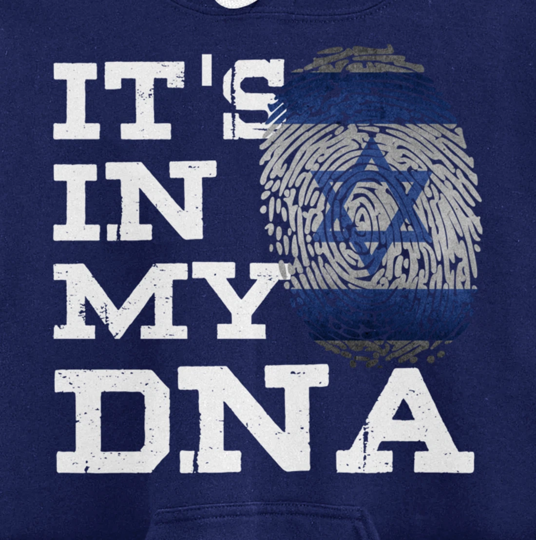 It's In My DNA Israeli Shirt Proud Israel Flag Jewish Gifts Pullover Hoodie
