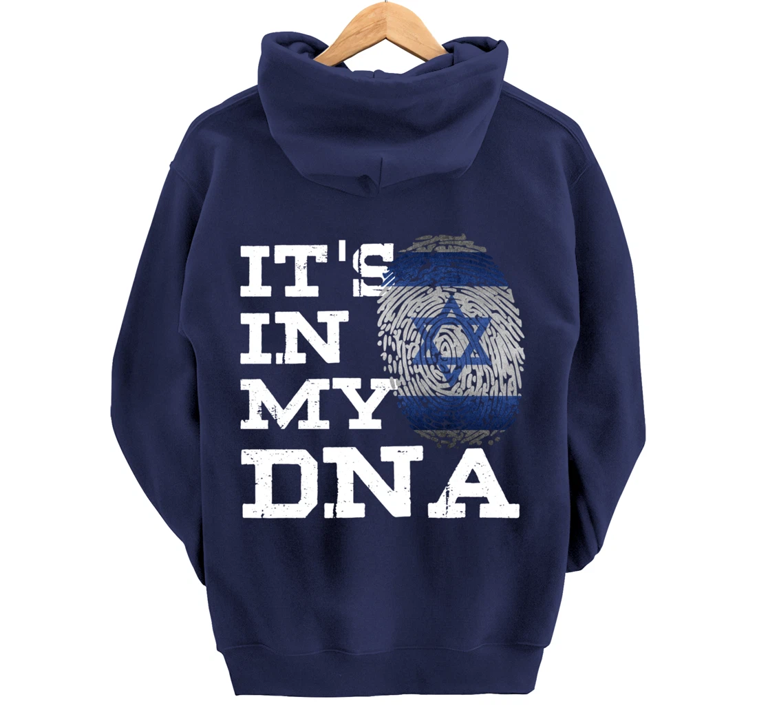 It's In My DNA Israeli Shirt Proud Israel Flag Jewish Gifts Pullover Hoodie