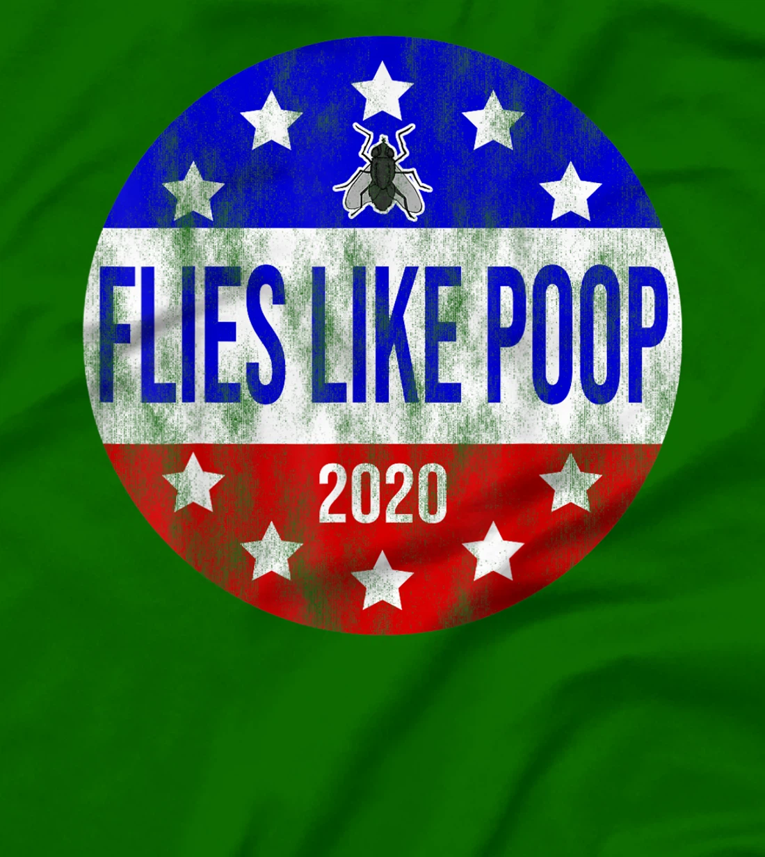 Flies Like Poop Anti-Trump Anti-Pence Presidential Button T-Shirt