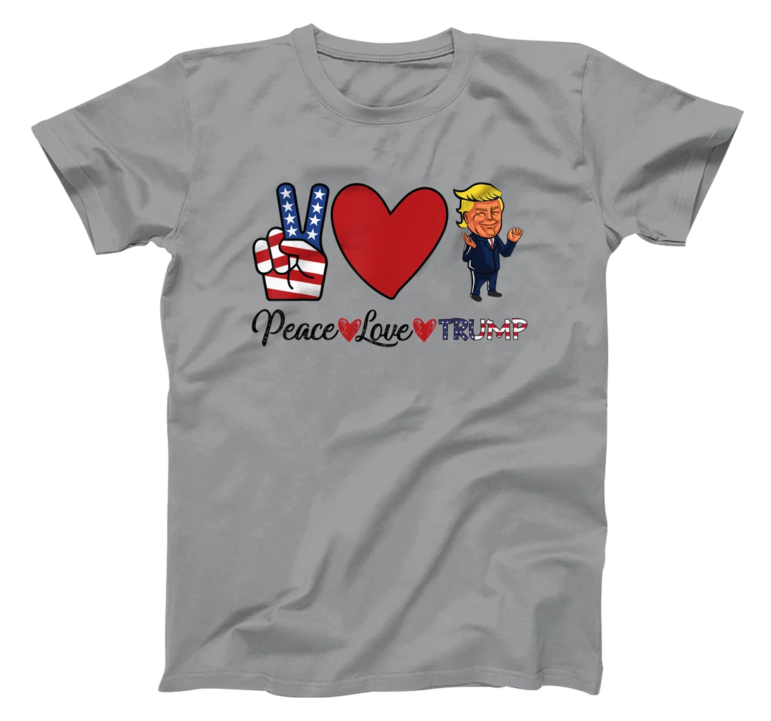 Peace Love Trump T-Shirt