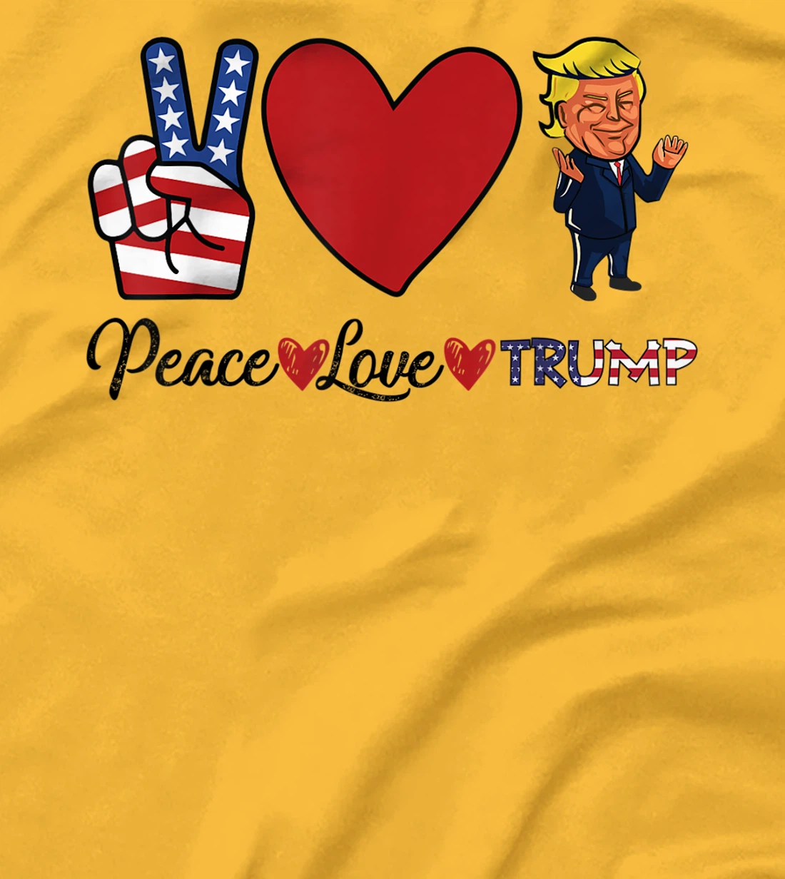Peace Love Trump T-Shirt