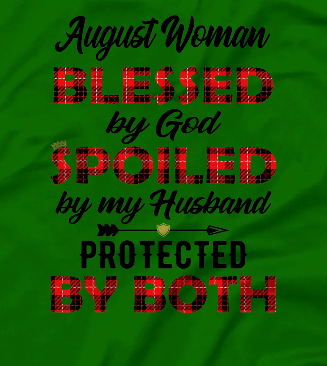 Womens August Woman Blessed By God Protected By Both Wife Gift T-Shirt