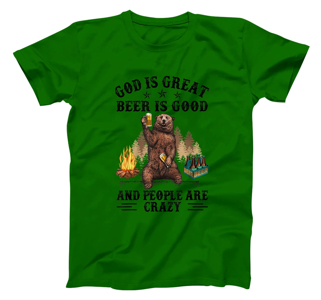 Womens God Is Great Beer Is Good And People Are Crazy T-Shirt