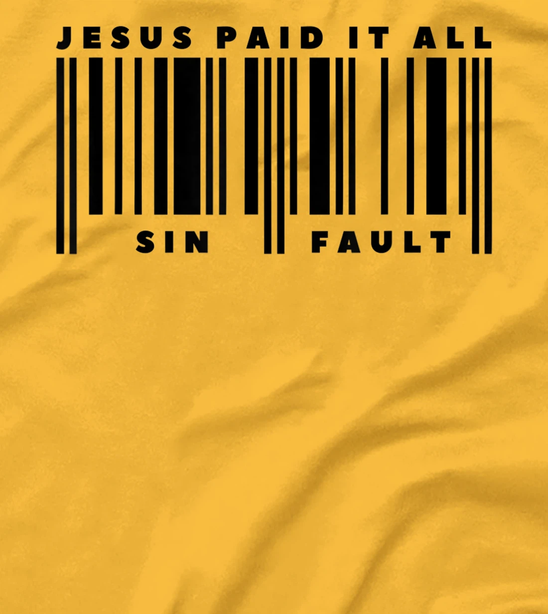 He Paid It All Christ God Sin Fault God Christ T-Shirt