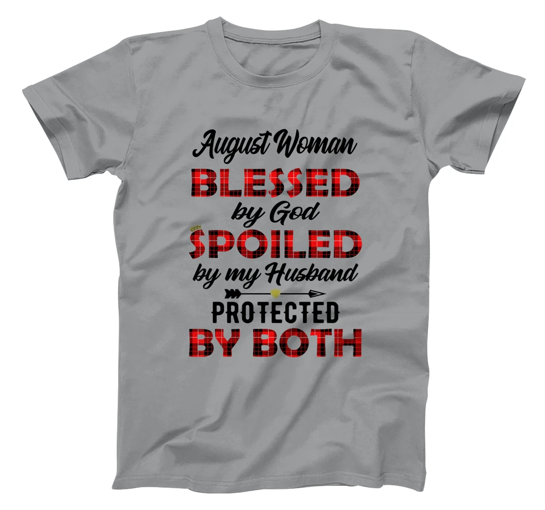 Womens August Woman Blessed By God Protected By Both Wife Gift T-Shirt