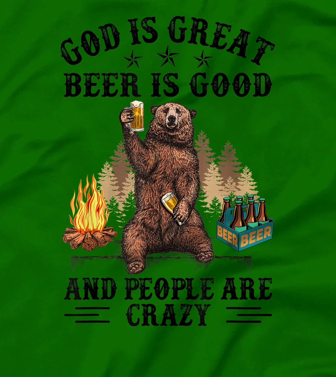Womens God Is Great Beer Is Good And People Are Crazy T-Shirt
