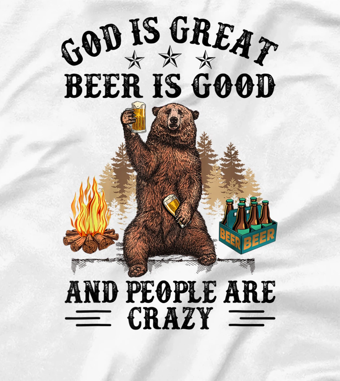 Womens God Is Great Beer Is Good And People Are Crazy T-Shirt