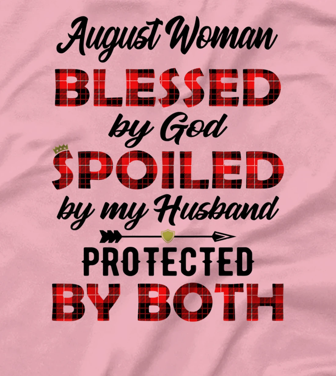 Womens August Woman Blessed By God Protected By Both Wife Gift T-Shirt
